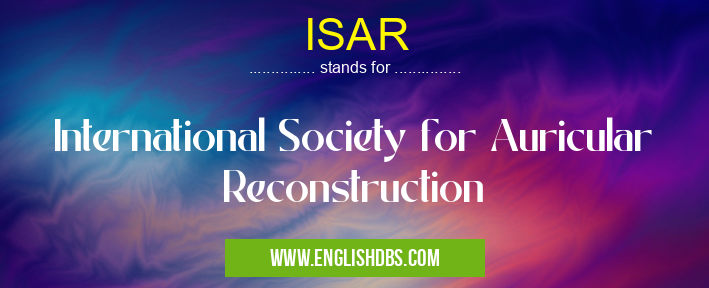 ISAR means International Society for Auricular Reconstruction ISAR