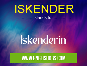 ISKENDER means Iskenderin ISKENDER