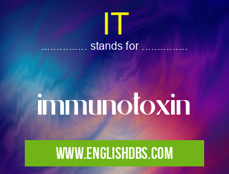 IT means immunotoxin IT