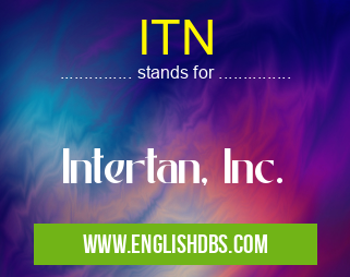 ITN means Intertan, Inc. ITN