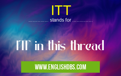 ITT means ITT in this thread ITT