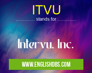 ITVU means Intervu, Inc. ITVU