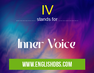 IV means Inner Voice IV