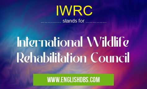 IWRC means International Wildlife Rehabilitation Council IWRC