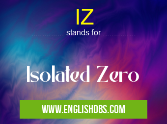 IZ means Isolated Zero IZ