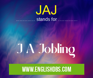 JAJ means J A Jobling JAJ