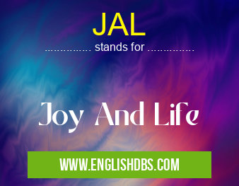 JAL means Joy And Life JAL