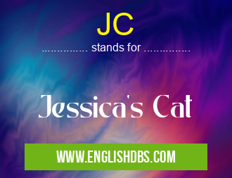 JC means Jessica's Cat JC