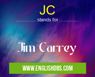 JC means Jim Carrey JC