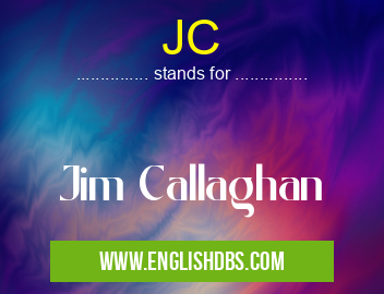 JC means Jim Callaghan JC