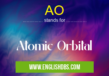 AO means Atomic Orbital AO