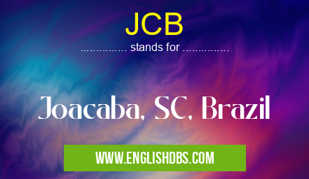 JCB means Joacaba, SC, Brazil JCB
