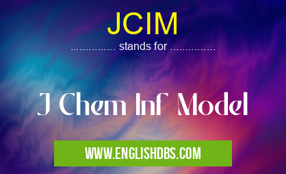 JCIM means J Chem Inf Model JCIM