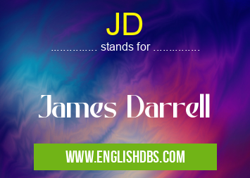 JD means James Darrell JD
