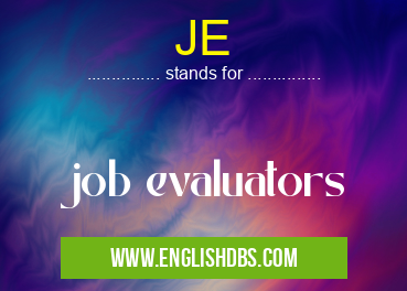JE means job evaluators JE