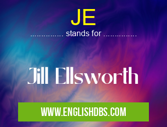 JE means Jill Ellsworth JE