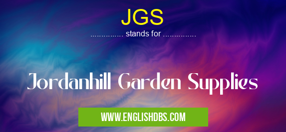 JGS means Jordanhill Garden Supplies JGS