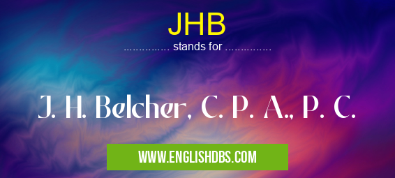 JHB means J. H. Belcher, C. P. A., P. C. JHB