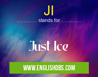 JI means Just Ice JI