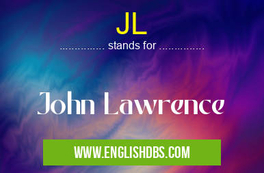 JL means John Lawrence JL