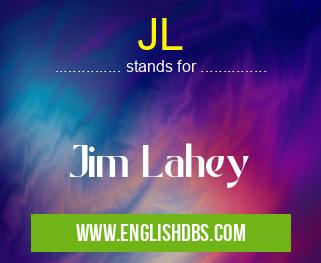 JL means Jim Lahey JL