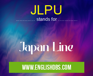 JLPU means Japan Line JLPU
