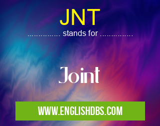 JNT means Joint JNT