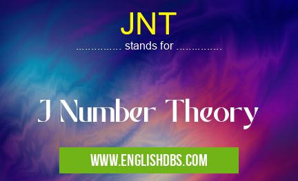 JNT means J Number Theory JNT