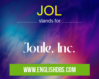 JOL means Joule, Inc. JOL