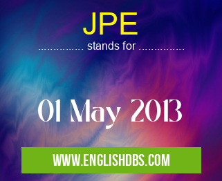 JPE means 01 May 2013 JPE