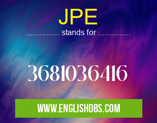 JPE means 3681036416 JPE