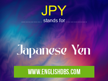 JPY means Japanese Yen JPY