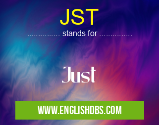JST means Just JST