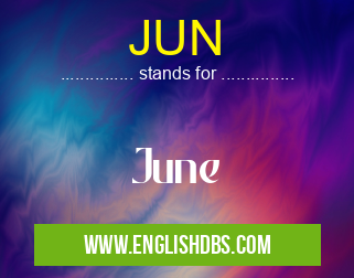JUN means June JUN