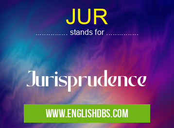 JUR means Jurisprudence JUR