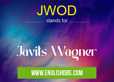 JWOD means Javits Wagner JWOD