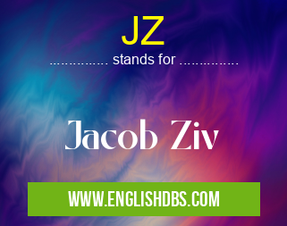 JZ means Jacob Ziv JZ