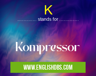 K means Kompressor K