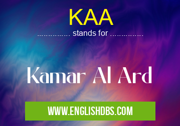 KAA means Kamar Al Ard KAA