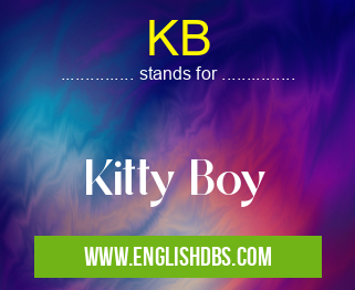 KB means Kitty Boy KB
