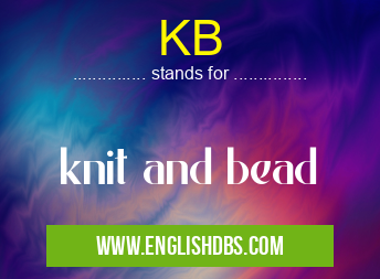 KB means knit and bead KB