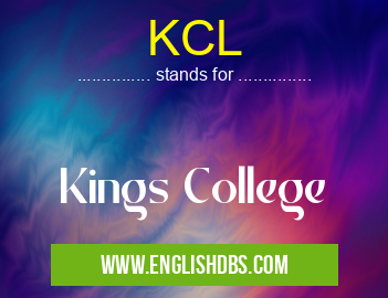KCL means Kings College KCL