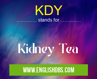 KDY means Kidney Tea KDY