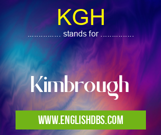 KGH means Kimbrough KGH