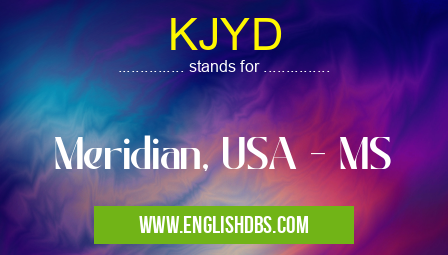 KJYD means Meridian, USA - MS KJYD
