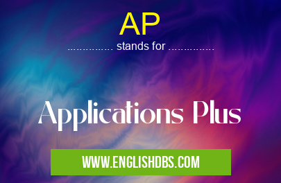 AP means Applications Plus AP