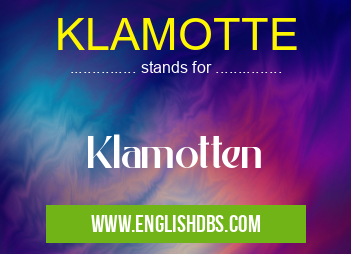 KLAMOTTE means Klamotten KLAMOTTE