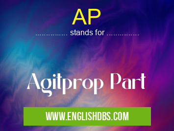 AP means Agitprop Part AP