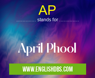 AP means April Phool AP