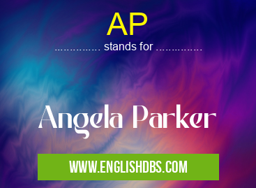 AP means Angela Parker AP